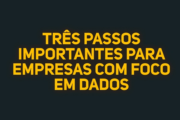 Três passos para empresas com foco em dados, segundo Gartner